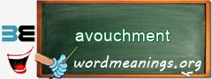 WordMeaning blackboard for avouchment